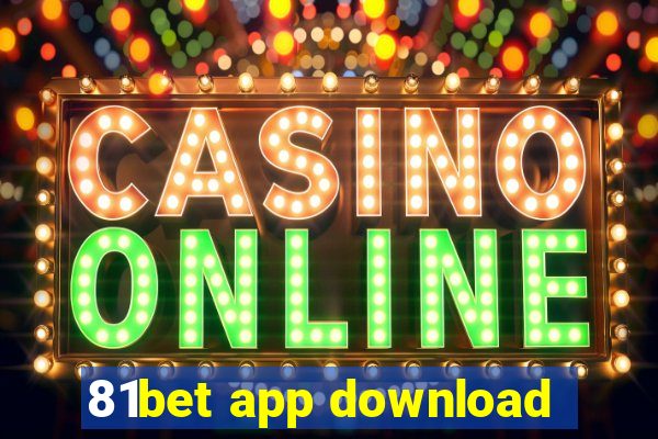 81bet app download
